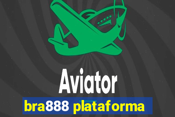 bra888 plataforma